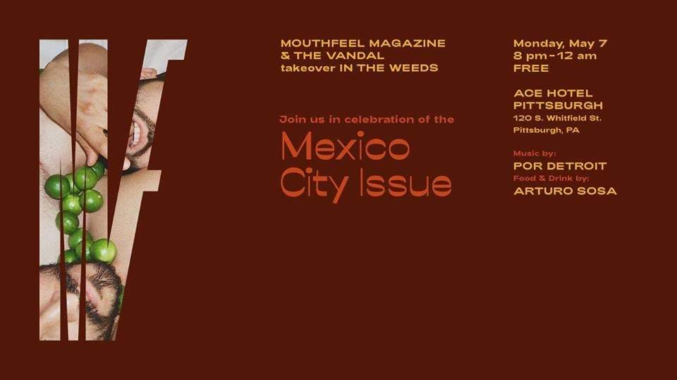 In the Weeds: Mouthfeel Magazine's Mexico City Issue Release - Página frontal