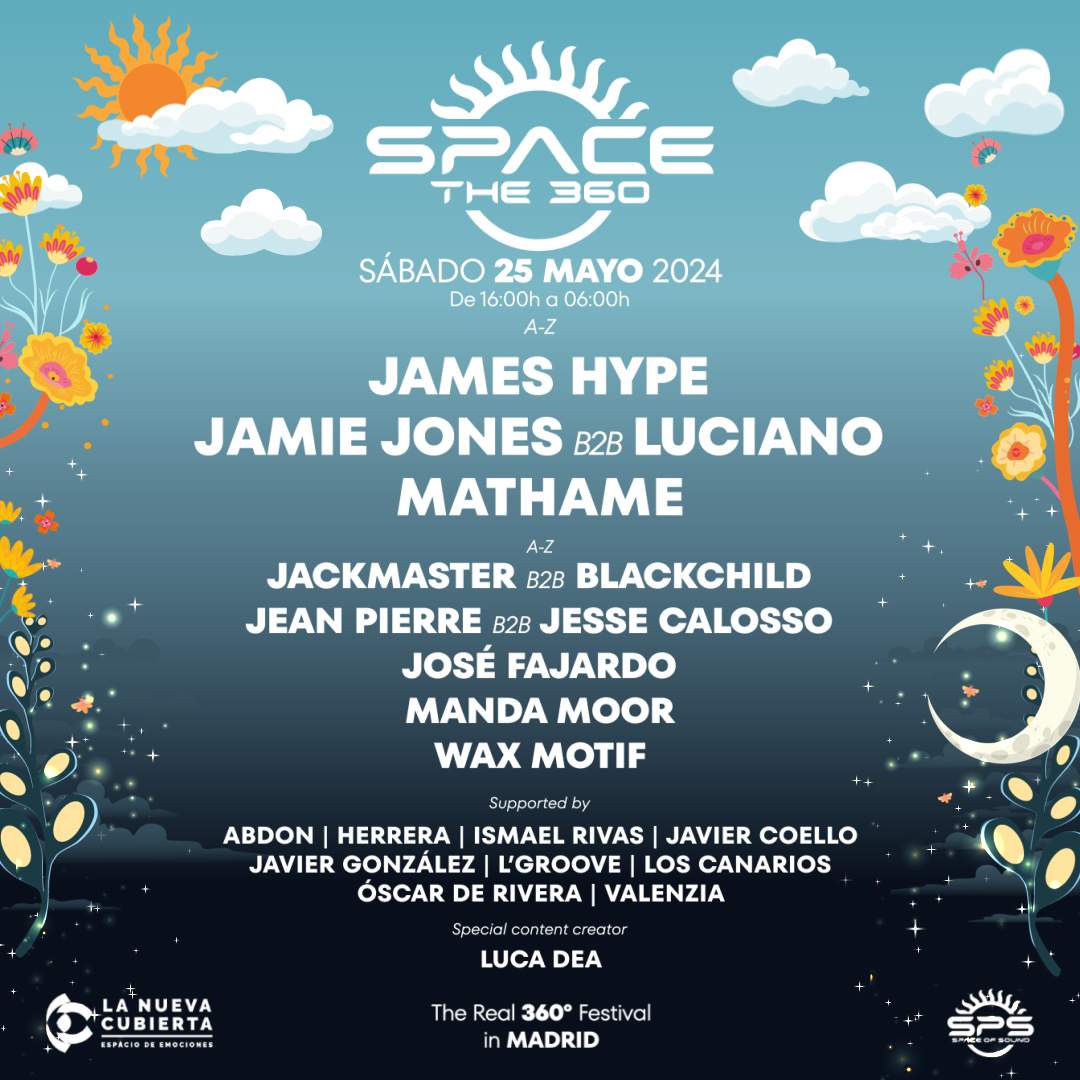 SPACE THE360 with James Hype + Jamie Jones b2b Luciano + Mathame & many more - フライヤー表
