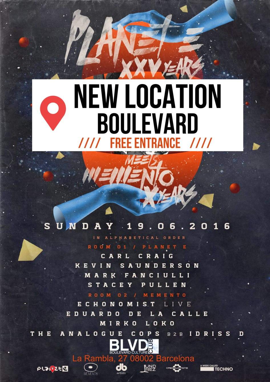 New Location - A Week Called Techno Feat. Planet E XXV Years Meets X Years Memento - フライヤー表