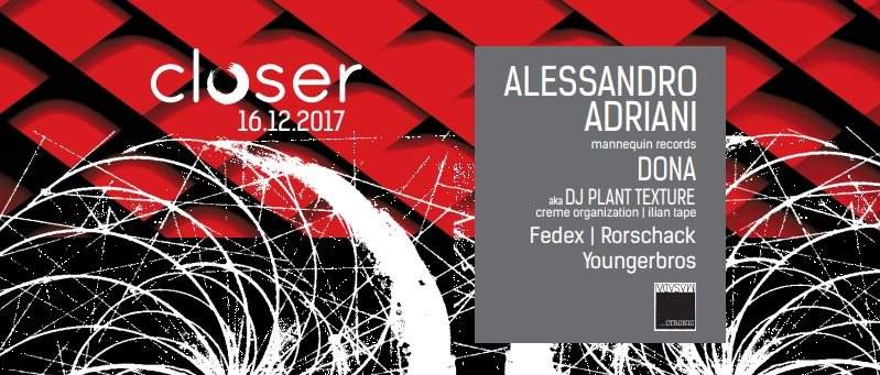 Closer #21 /// Alessandro Adriani - Dona aka Dj Plant Texture - Fedex - Rorschack - Youngerbros - Página frontal