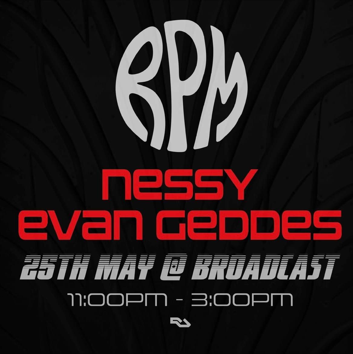 RPM with NESSY & Evan Geddes - フライヤー表
