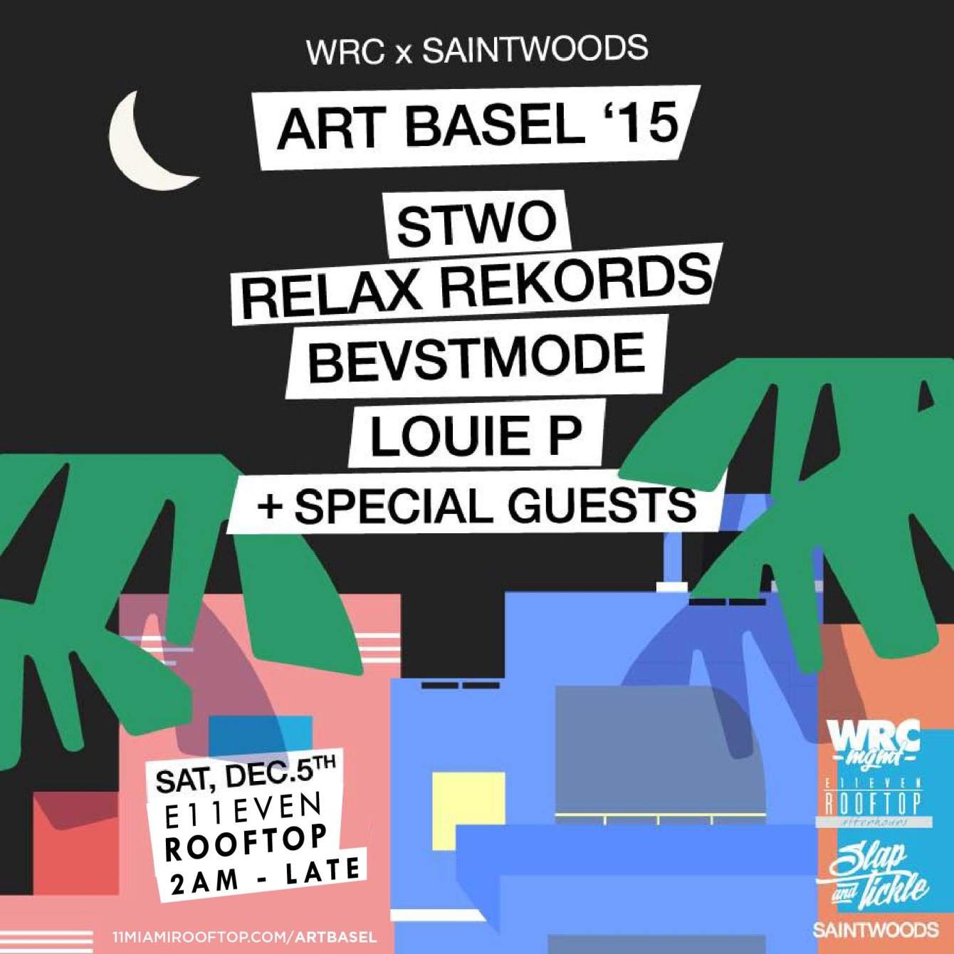 Slap & Tickle - Art Basel Edition at E11EVEN MIAMI & ROOFTOP, Miami