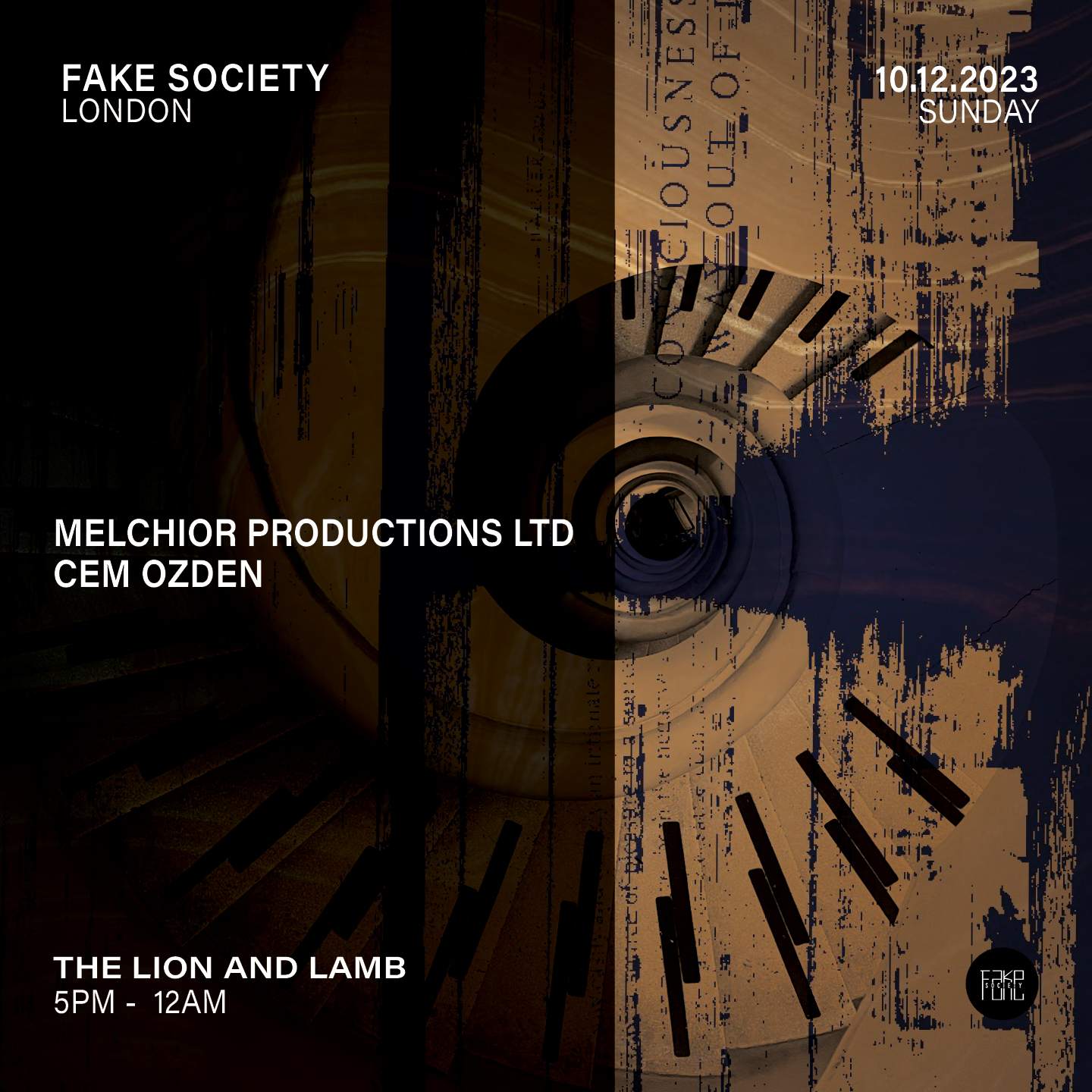 Fake Society: Melchior Productions Ltd + Cem Ozden - フライヤー表