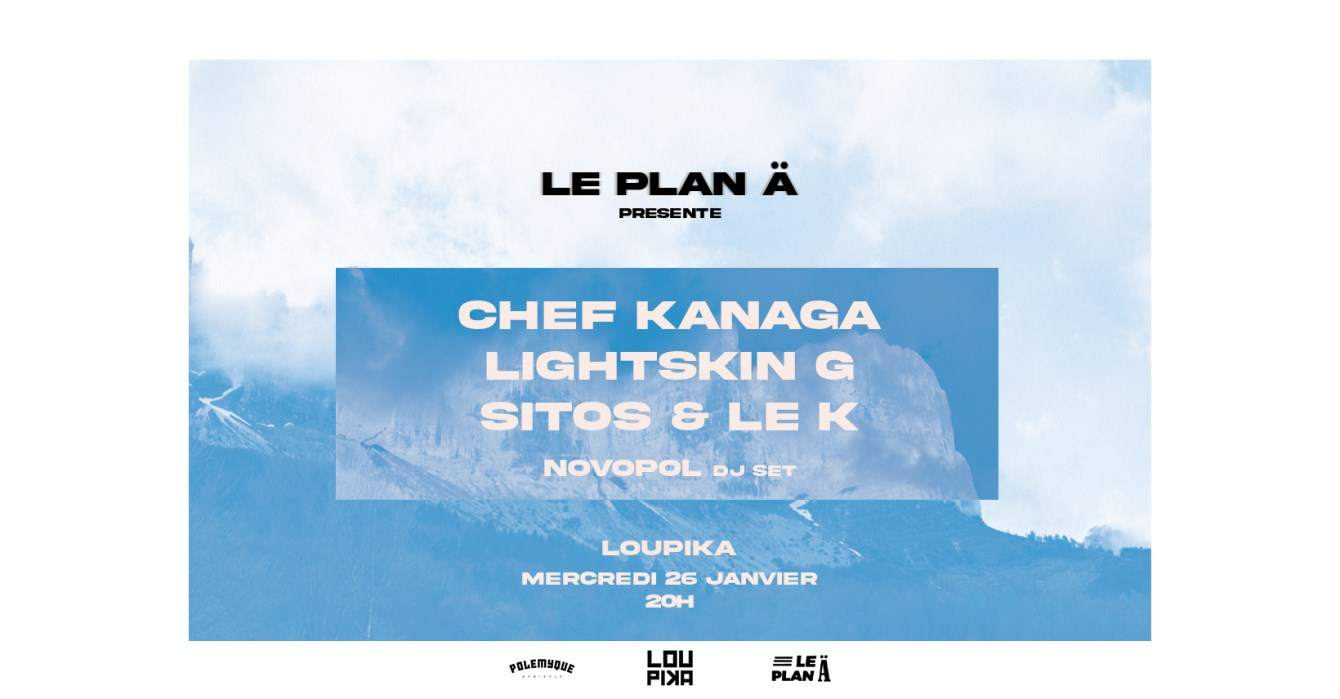 Chef Kanaga - Lightskin G - Sitos LE K , Novopol (Djset) Péniche Loupika Lyon - フライヤー表