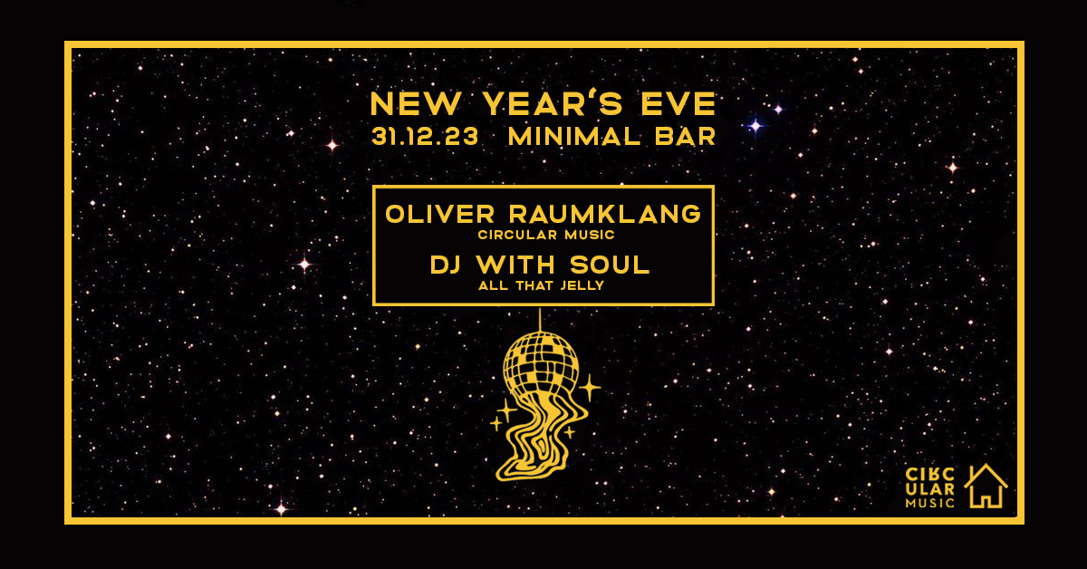 New Year's Eve with Oliver Raumklang & DJ with Soul - Página frontal