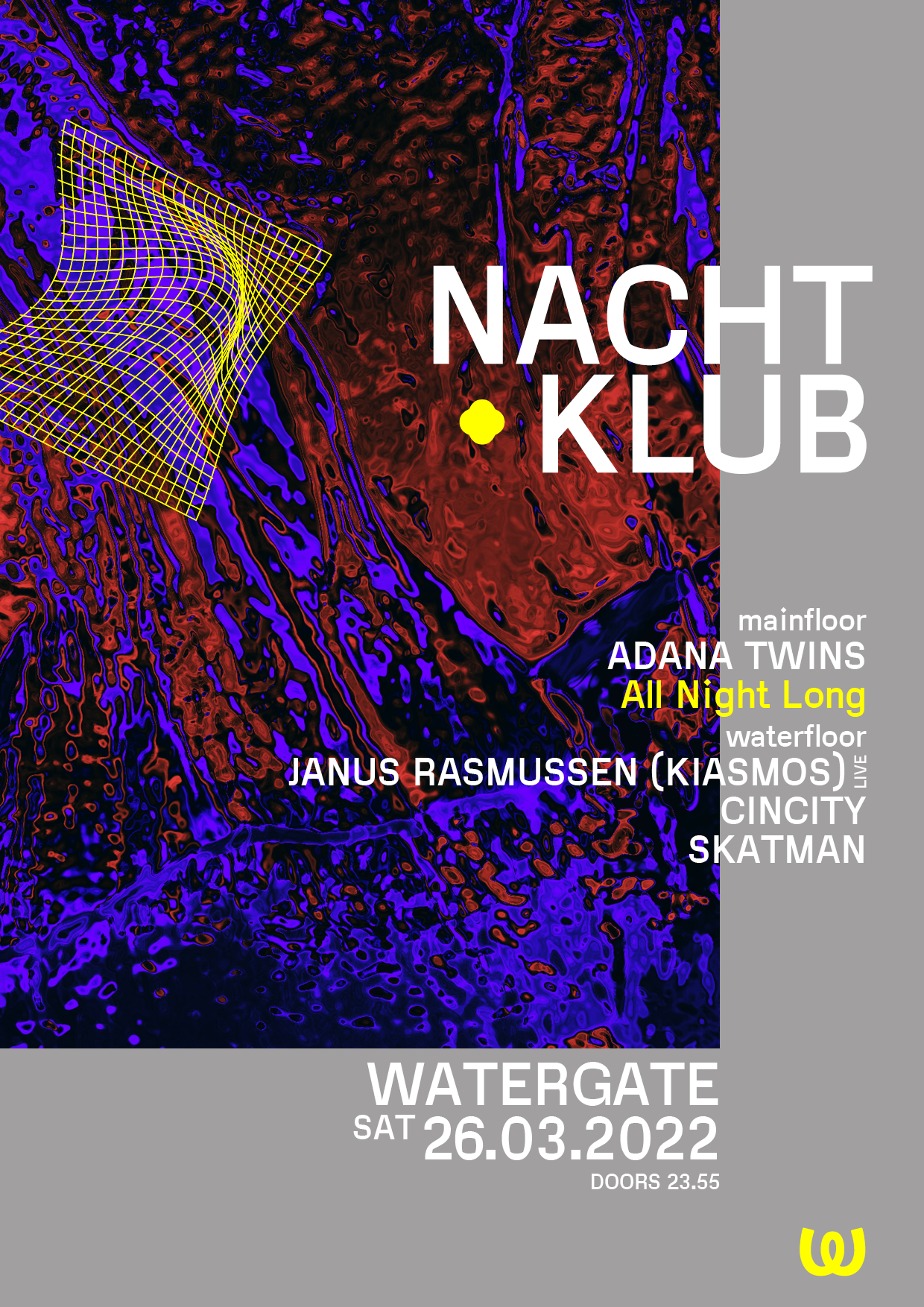 Nachtklub: Adana Twins, Janus Rasmussen (Kiasmos), Cincity, Skatman - フライヤー表