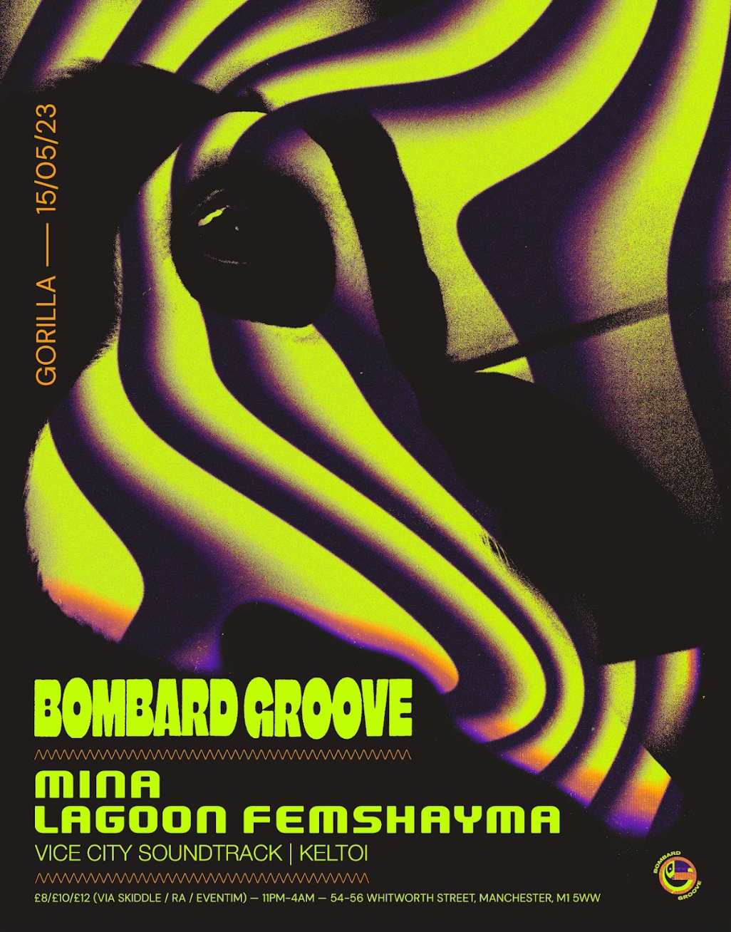 (CANCELLED) Bombard Groove Mina, Lagoon Femshayma at Gorilla, Manchester
