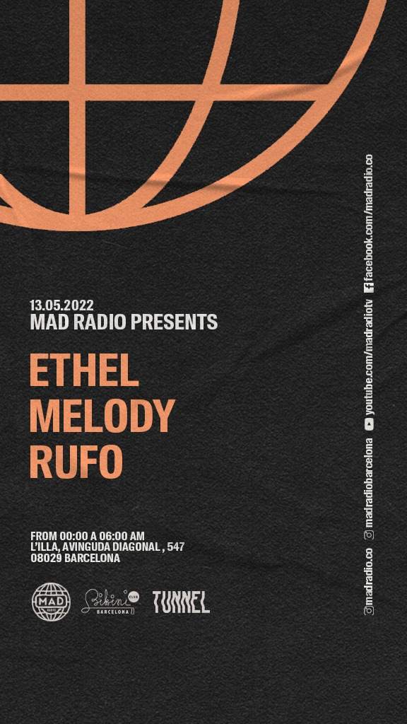 Mad Radio pres: Ethel /  Melody / Rufo @Tunnel - Página frontal
