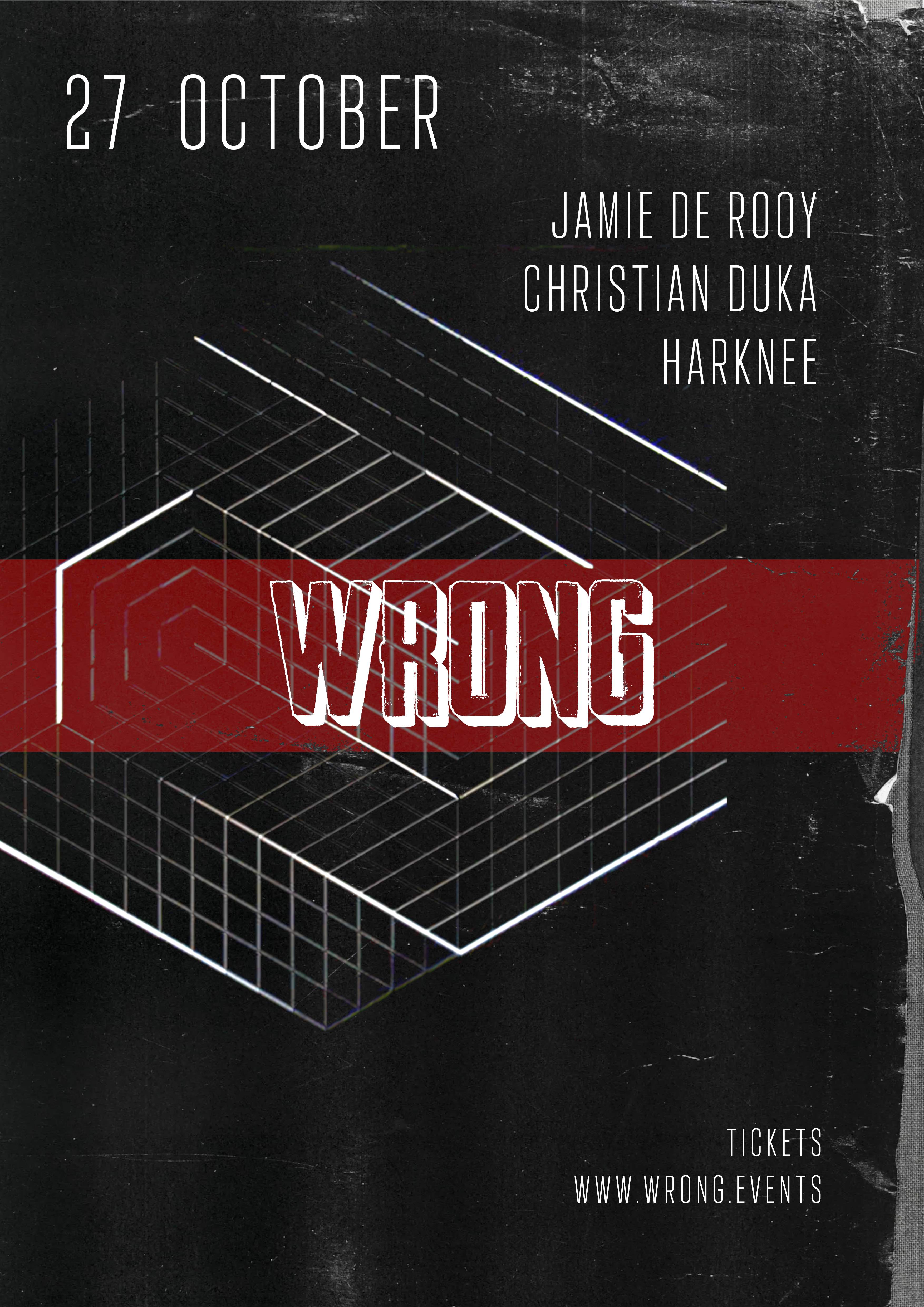 Wrong! with Christian Duka, Jamie de Rooy, Harknee - フライヤー表