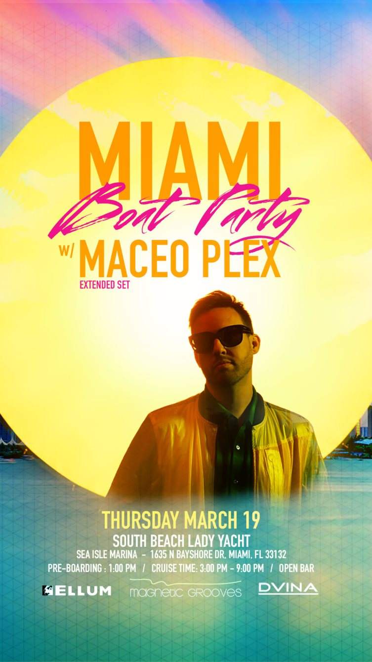 [CANCELLED] Boat Party with Maceo Plex - フライヤー表