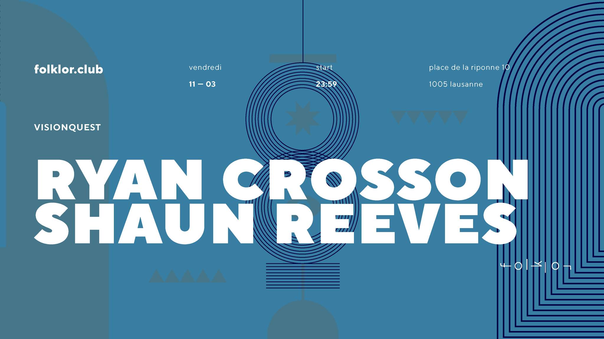 Visionquest /// Ryan Crosson x Shaun Reeves - フライヤー表