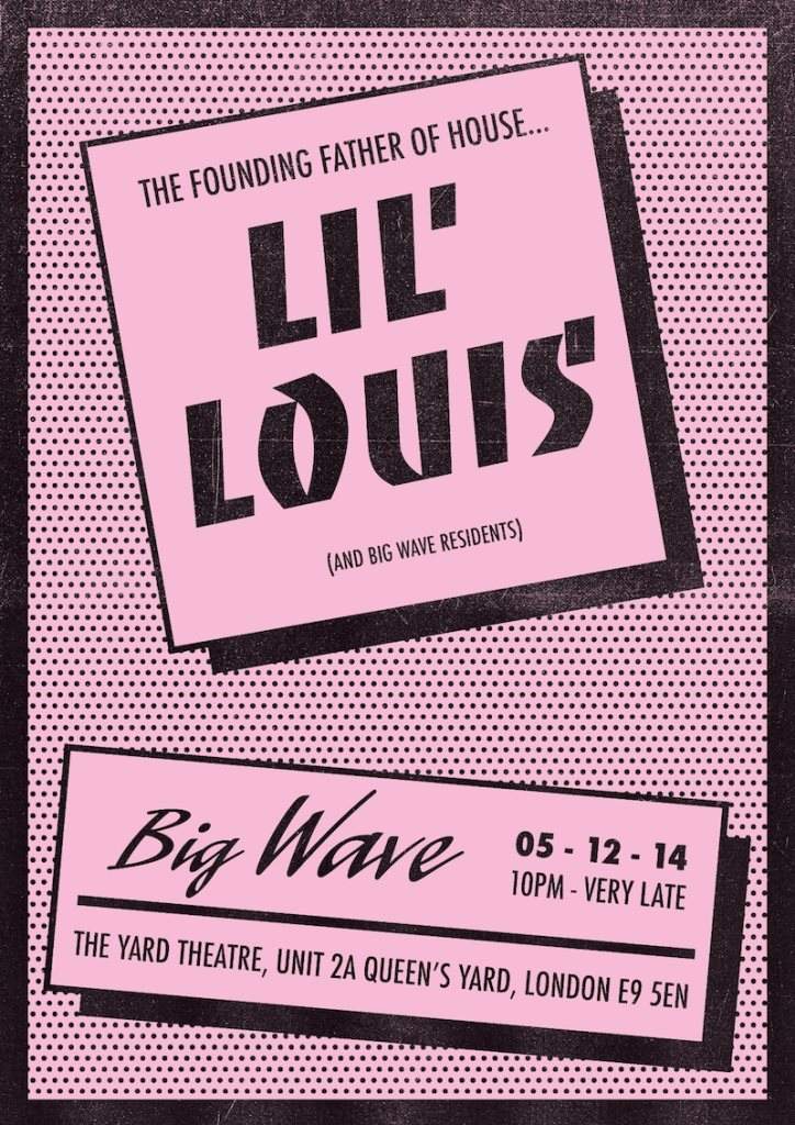 Big Wave with Lil' Louis - フライヤー表