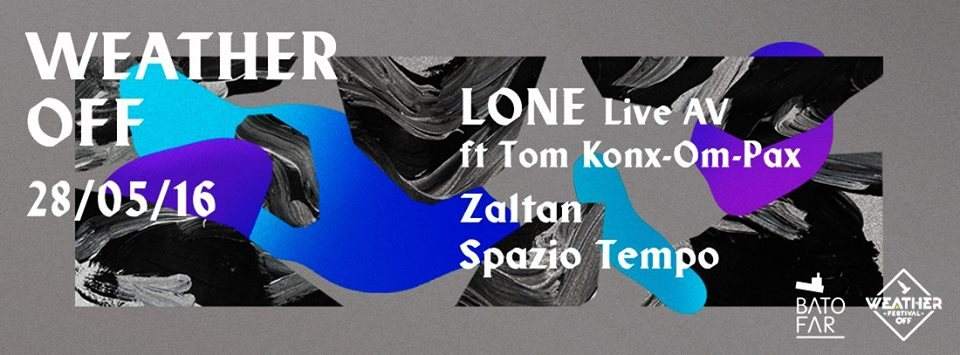 Weather Off with Lone, Zaltan & Spazio Tempo - Página frontal