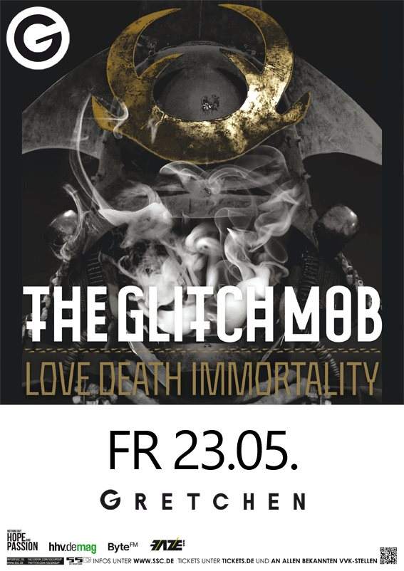 Live In Gretchen: The Glitch Mob - Love Death Immortality Tour at