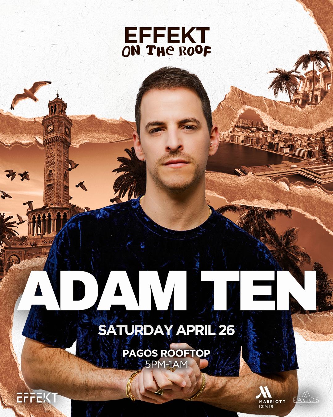 Effekt -On the Roof: Adam Ten at TBA - Izmir Marriott Pagos Rooftop, Izmir