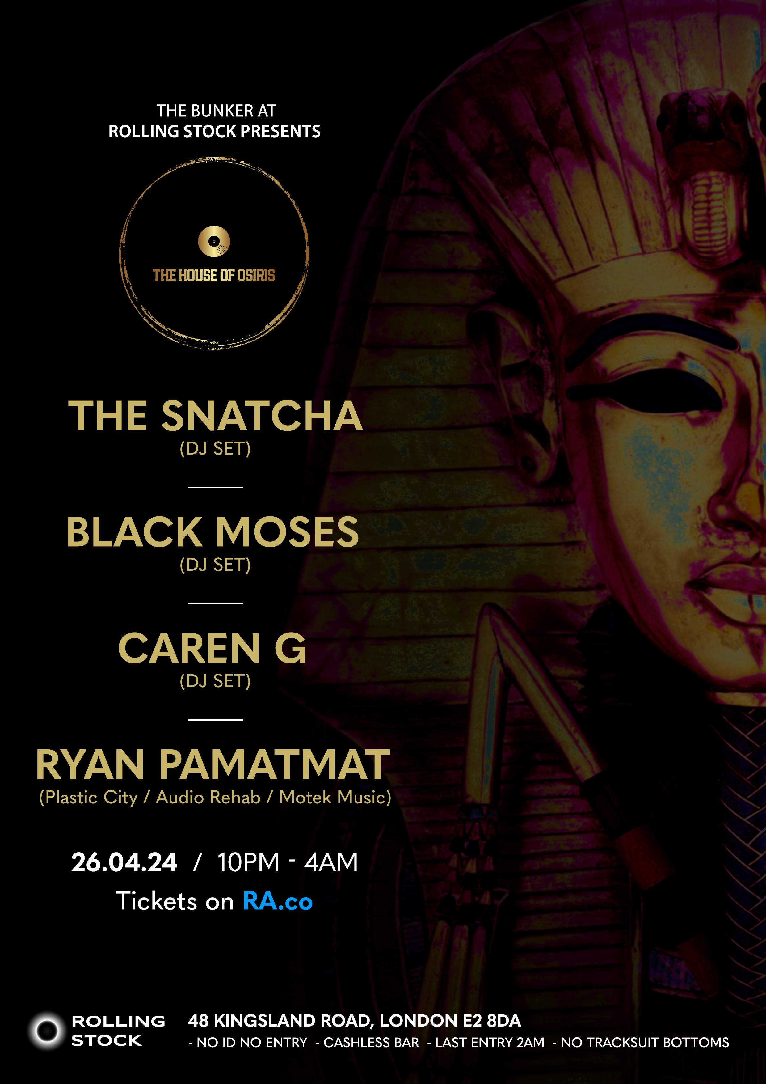 The House Of Osiris presents: Black Moses / The Snatcha / Caren G / Ryan Pamatmat [The Bunker] - フライヤー表