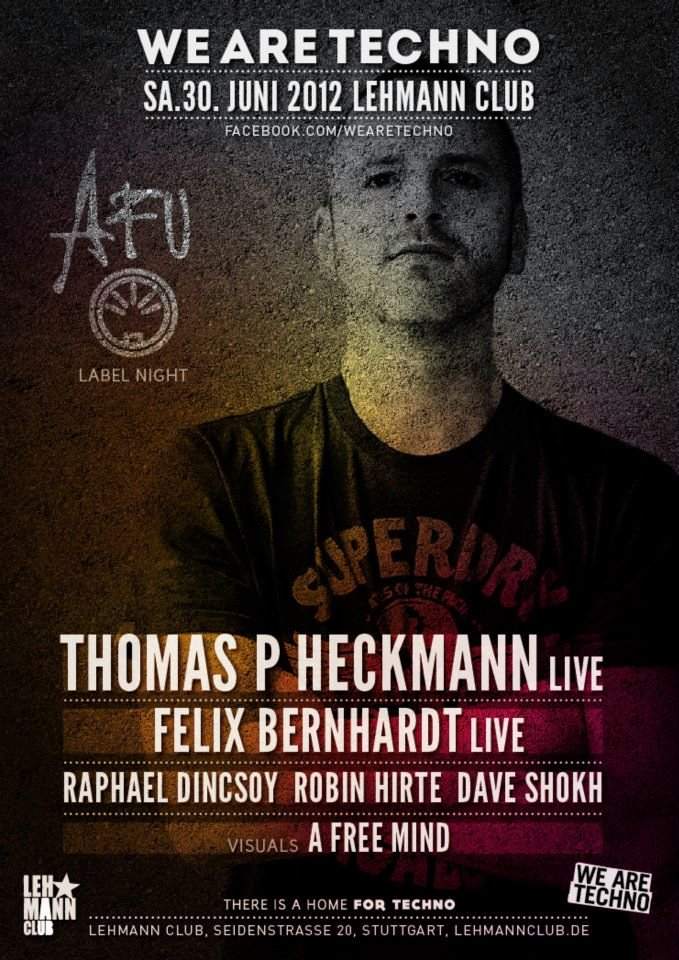 We are Techno Pres. AFU Night Feat. Thomas P Heckmann & Felix Bernhardt - Página frontal