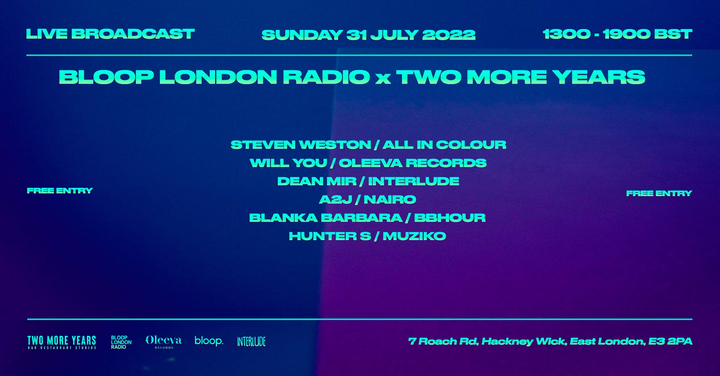 Bloop London Radio x Two More Years - フライヤー表