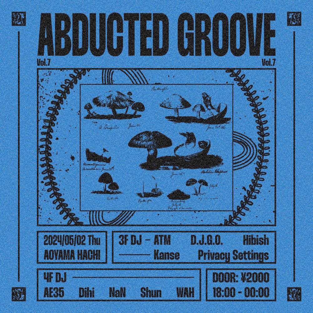 Abducted Groove Vol.7 - フライヤー表