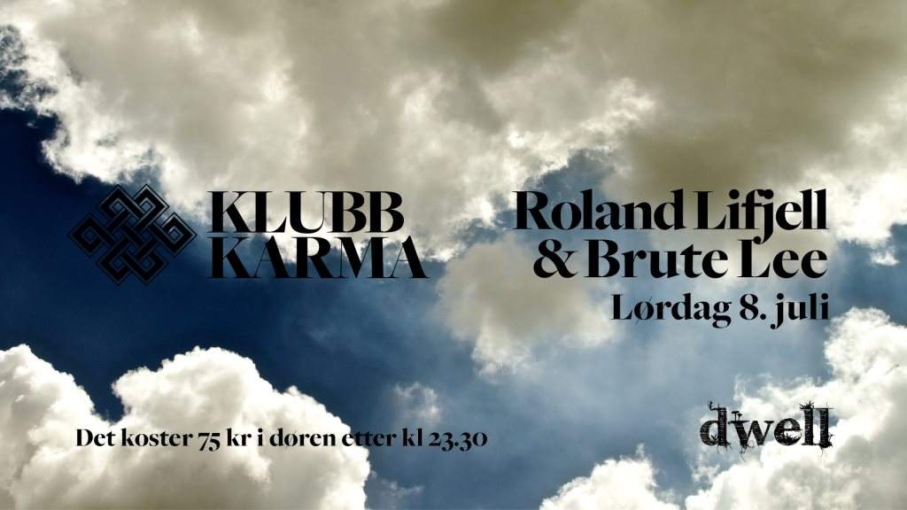 Klubb Karma presents: Roland Lifjell & Brute Lee - フライヤー表
