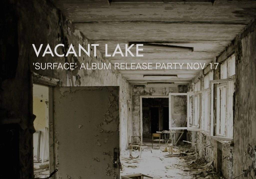 Vacant Lake 'Surface' Album Release Party - フライヤー表