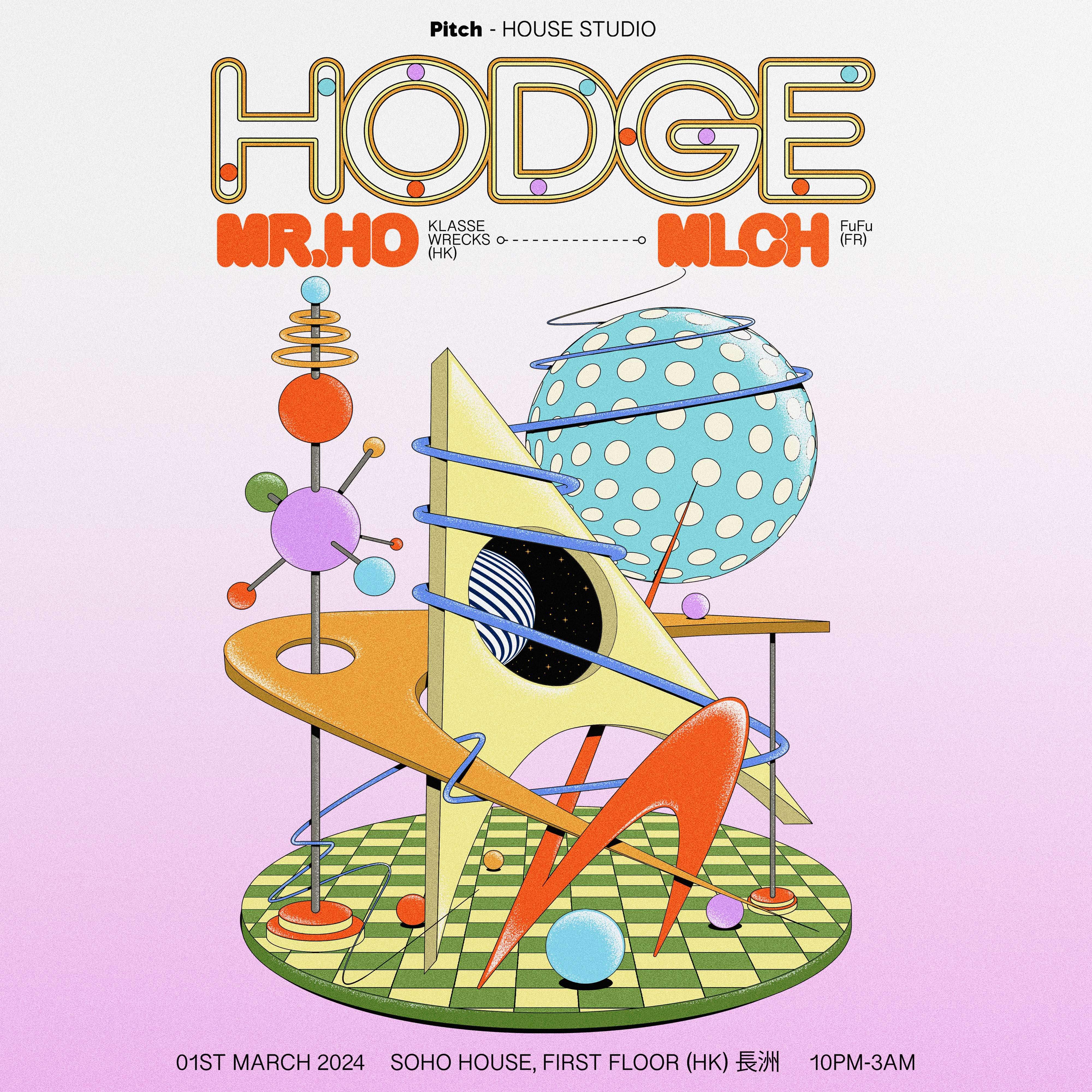 Pitch - House Studio presents Hodge, Mr. Ho & MLCH - フライヤー裏