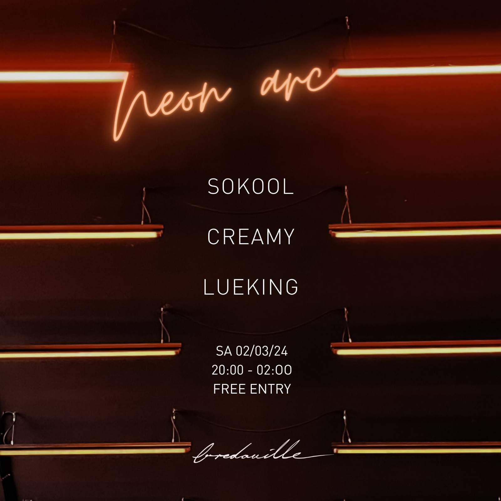 Neon Arc: Sokool, Creamy, Lueking - フライヤー表