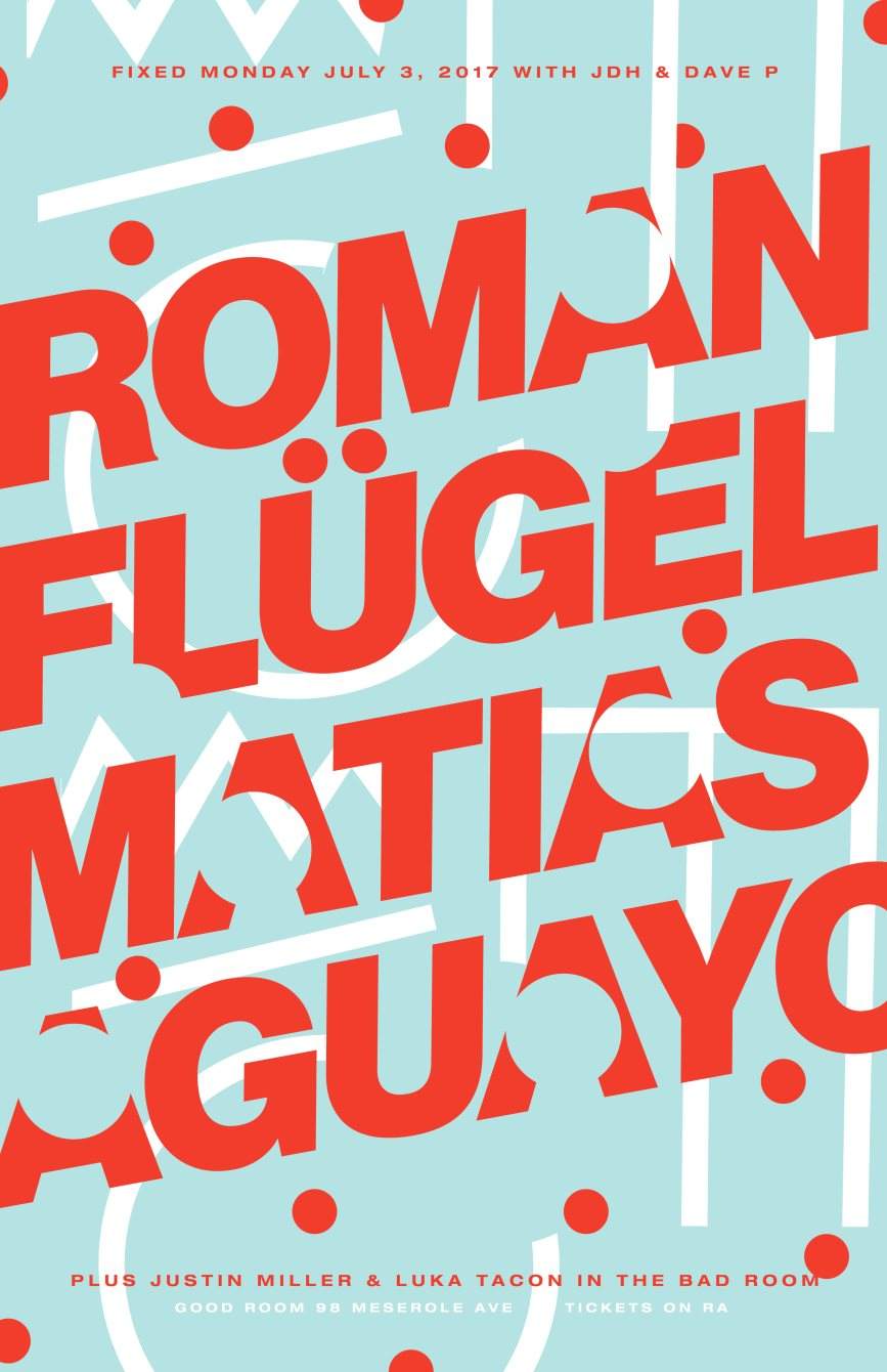 FIXED with Roman Flügel + Matias Aguayo & More - Página frontal
