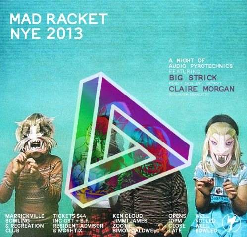 Mad Racket NYE with Big Strick (Detroit) & Claire Morgan - フライヤー表