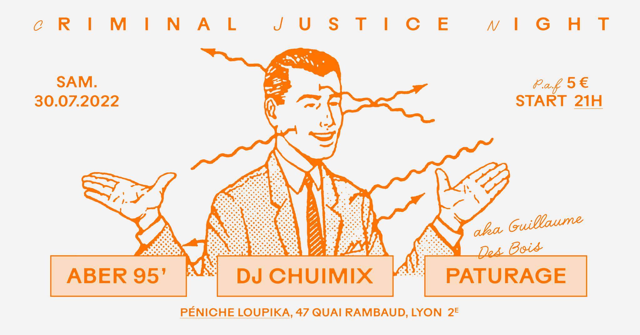 Criminal Justice Night 13 // ABER 95' - Dj Chuimix - Pâturage - フライヤー表