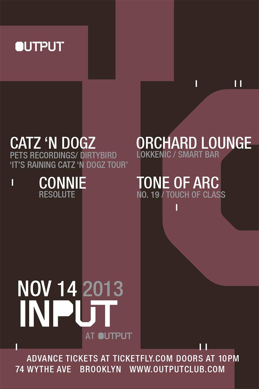 Input - Catz 'N Dogz, Orchard Lounge, Tone of Arc, Connie - Página frontal