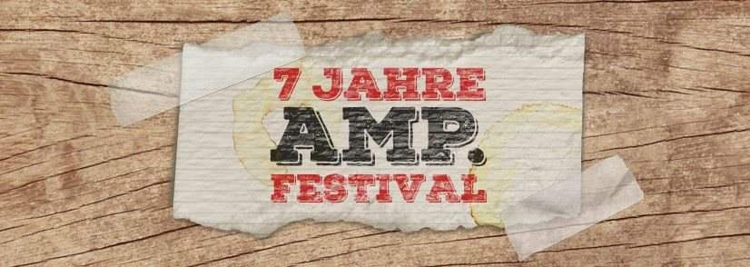 7 Jahre AMP. Festival 2 Days - フライヤー表