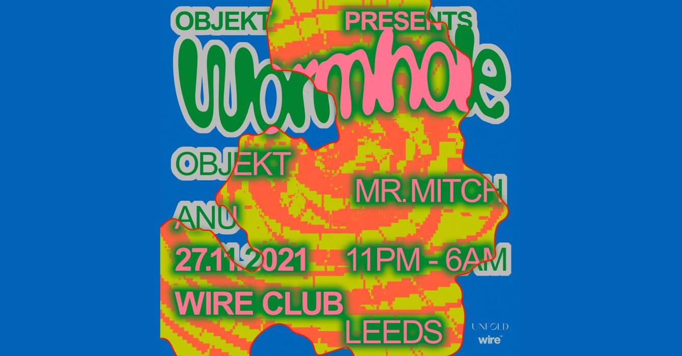 Wormhole: Objekt, Mr. Mitch & anu - フライヤー表
