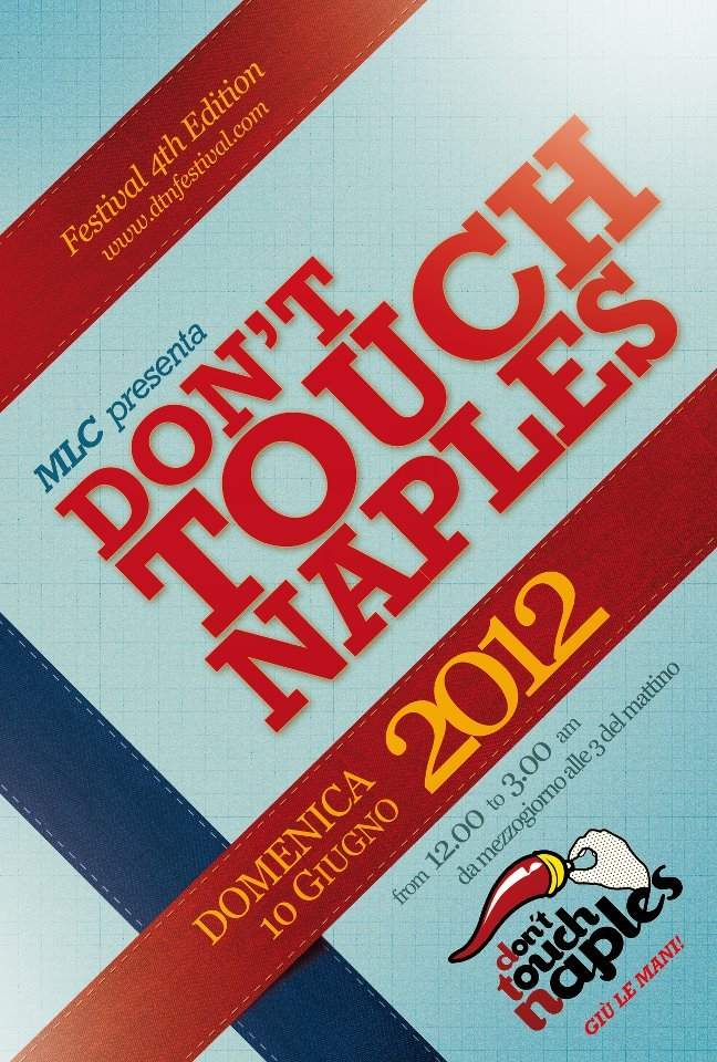 DTN Festival - Don't Touch Naples 2012: 4th Edition - フライヤー表