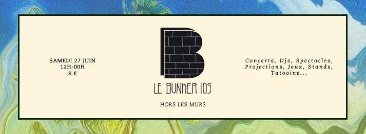 Le Bunker 105 - Hors les Murs - フライヤー表