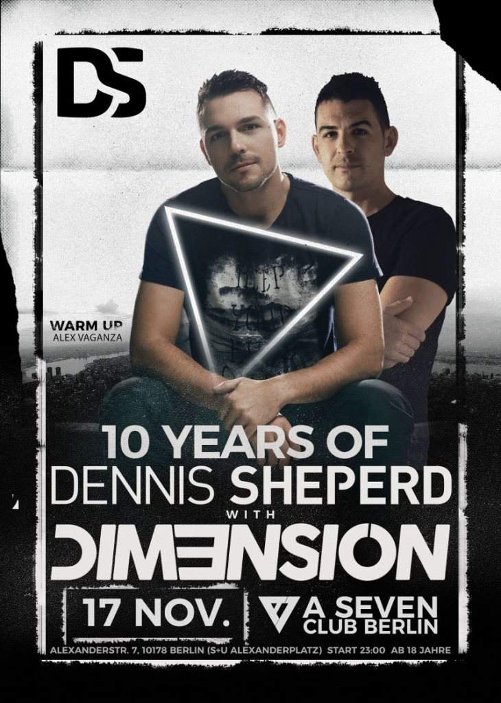 10 Years Of Dennis Sheperd with Dim3nsion - フライヤー表
