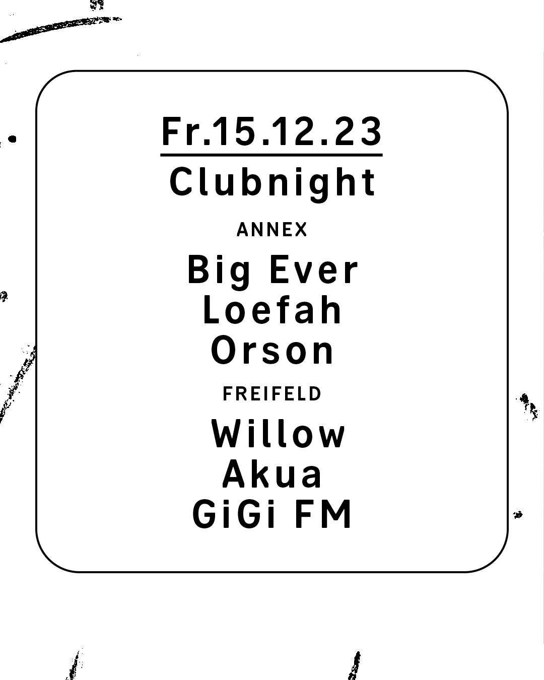 Clubnight - Willow, Akua, GiGi FM, Big Ever, Loefah, Orson - Página trasera