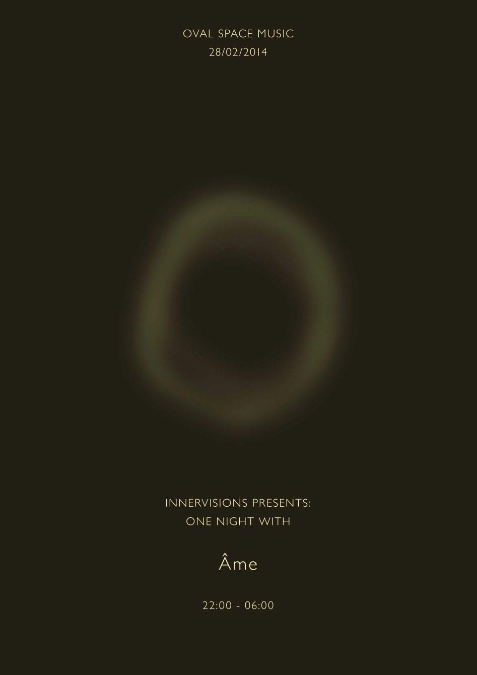 Oval Space Music: Innervisions presents One Night with Âme (Live) & DJ - Página frontal