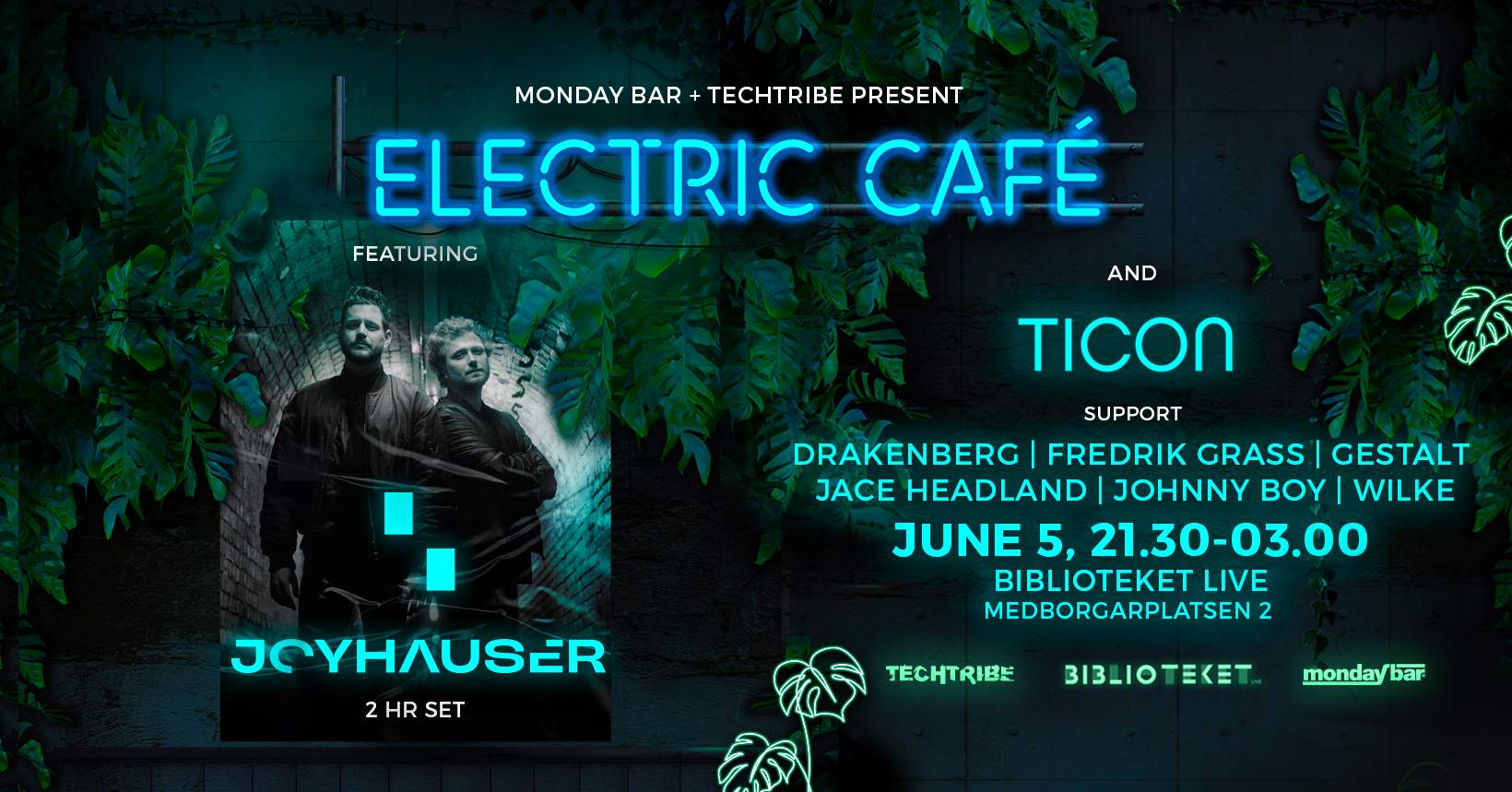 Electric Café feat. Joyhauser, Ticon + more - フライヤー表