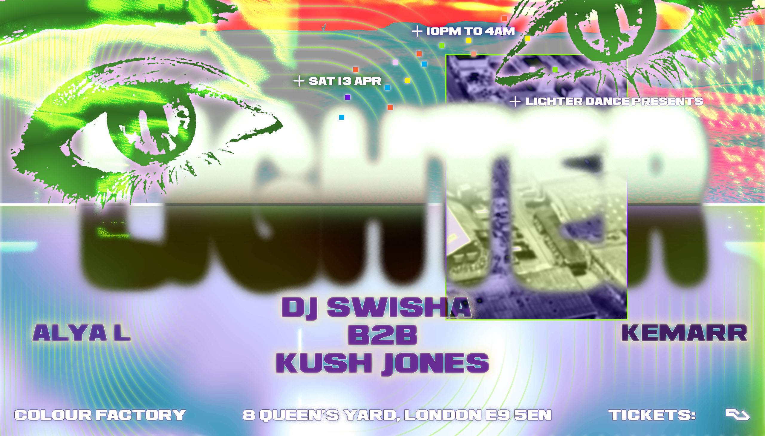 LIGHTER DANCE presents DJ SWISHA b2b Kush Jones, ALYA L & Kemarr - Página frontal