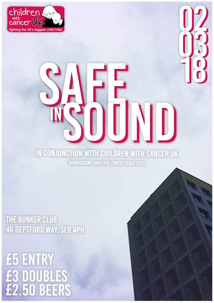 Safe In Sound - Deptford Disco w.CwC UK - フライヤー表