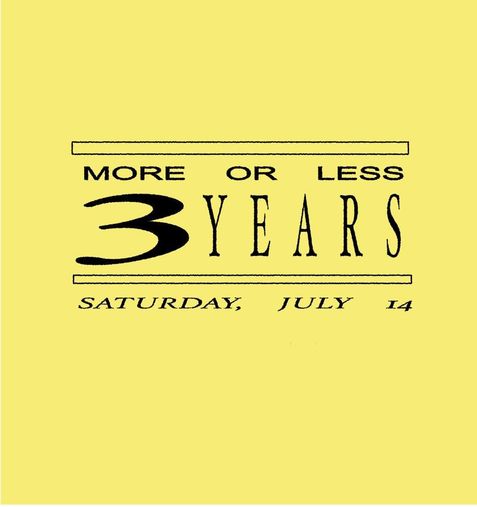 3 Years of More or Less ft Huerco S. Will Dimaggio - Página frontal