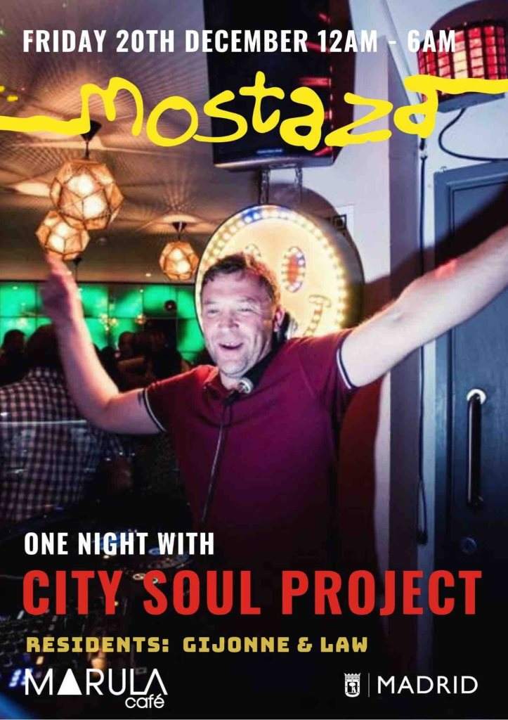 Mostaza presents: One Night with City Soul Project - フライヤー表