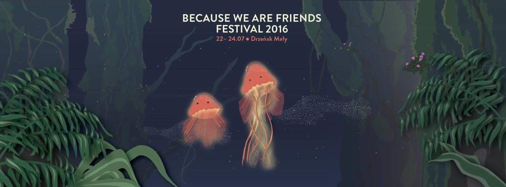 Canceled - Because We Are Friends Festival 2016 - Página frontal