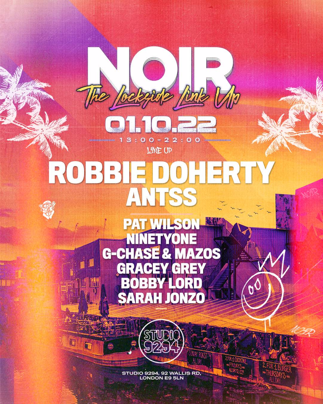 NOIR presents: The Lock-side Link Up w/Robbie Doherty, Antss, Pat Wilson  - フライヤー裏