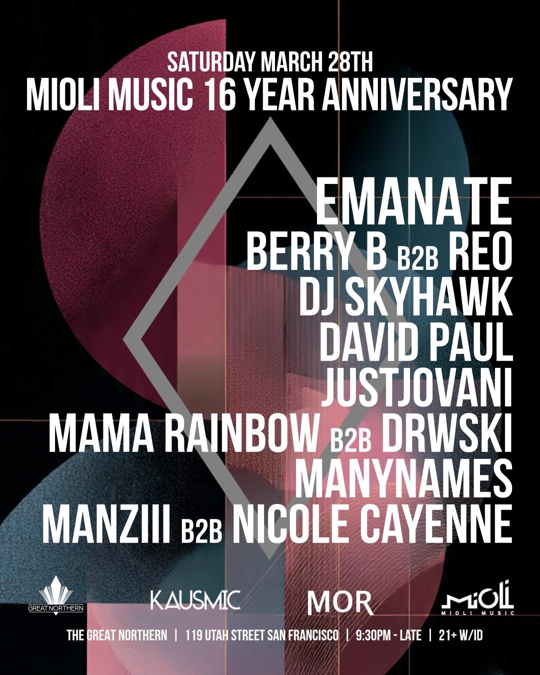 Mioli Music & Kausmic present: Mioli Music's 16 Year Anniversary at The ...
