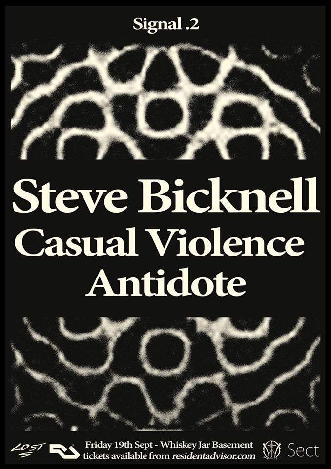 Signal .2 with Steve Bicknell, Casual Violence and Antidote - Página frontal