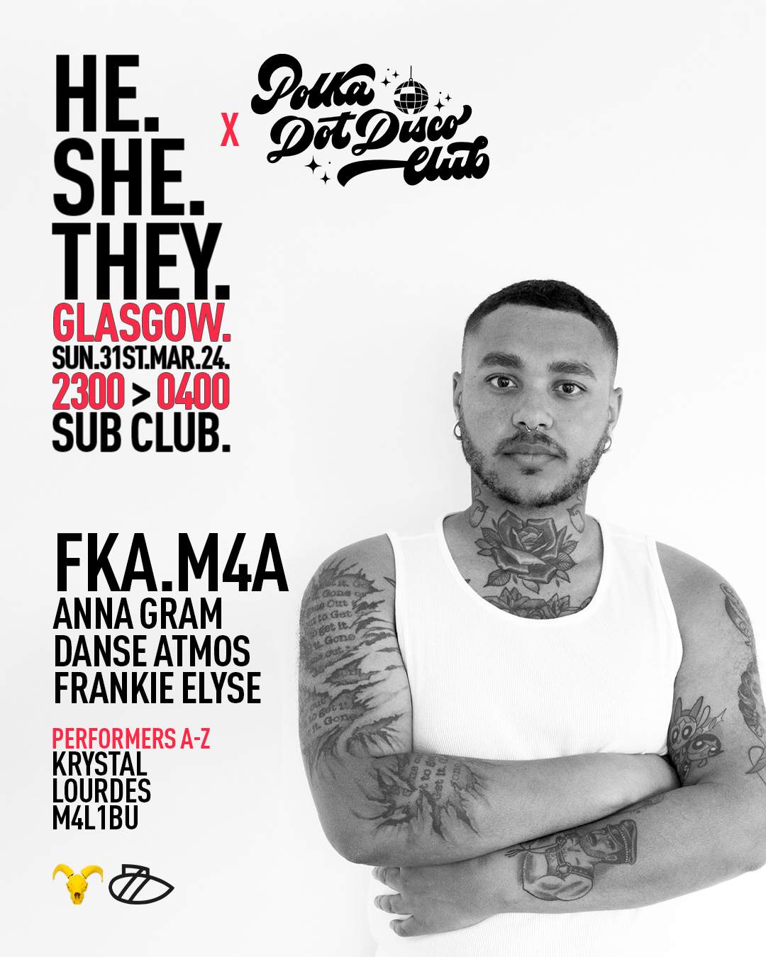 HE.SHE.THEY. x Polka Dot Disco Club invites fka.m4a · Sub Club · 11pm - 4am - Página trasera
