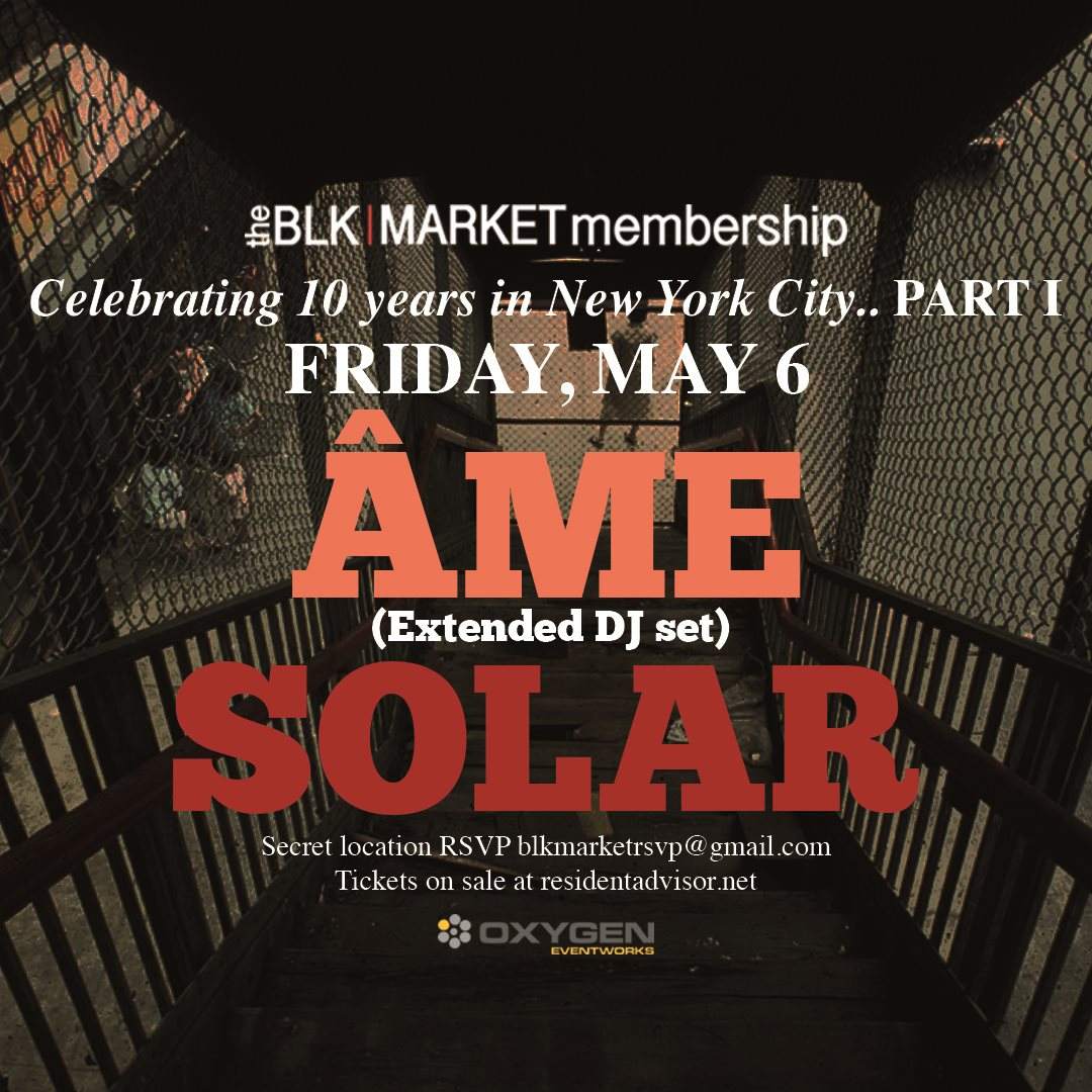 Blkmarket Membership 10 Year Anniversary Part I with Âme & Solar - Página frontal