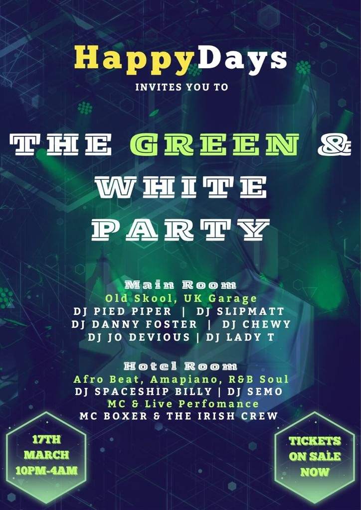 Happydays Parties presents: The Green & White Party - フライヤー表